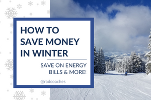 How to Save Money in Winter