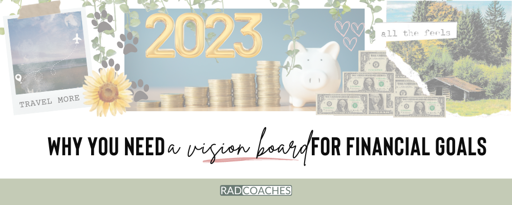 why you need a vision board for financial goals
