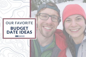 Our Favorite Budget Date Ideas