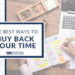 Best Ways to Buy Back Time