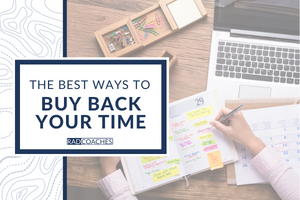 Best Ways to Buy Back Time