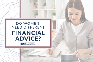 Do Women Need Different Financial Advice?