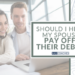 Should I Help My Spouse Pay Off Debt?