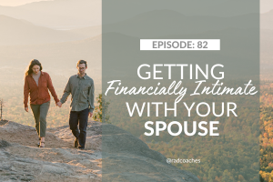 Getting Financially Intimate with Your Spouse