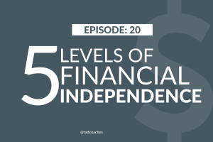 5 Levels of Financial Independence