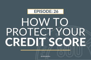 How to Protect Your Credit Score